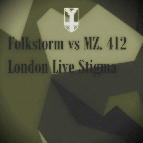 MZ.412 : Folkstorm vs MZ. 412 - Live Stigma